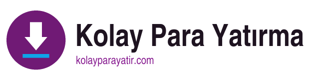 Kolay Para Yatırma